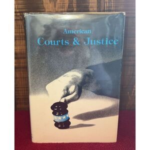 Signed American Courts and Justice Book by Glenn Winters & Edward Schoenbaum